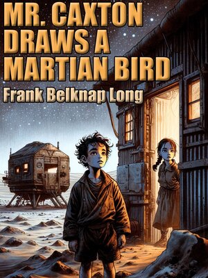 cover image of Mr. Caxton Draws a Martian Bird